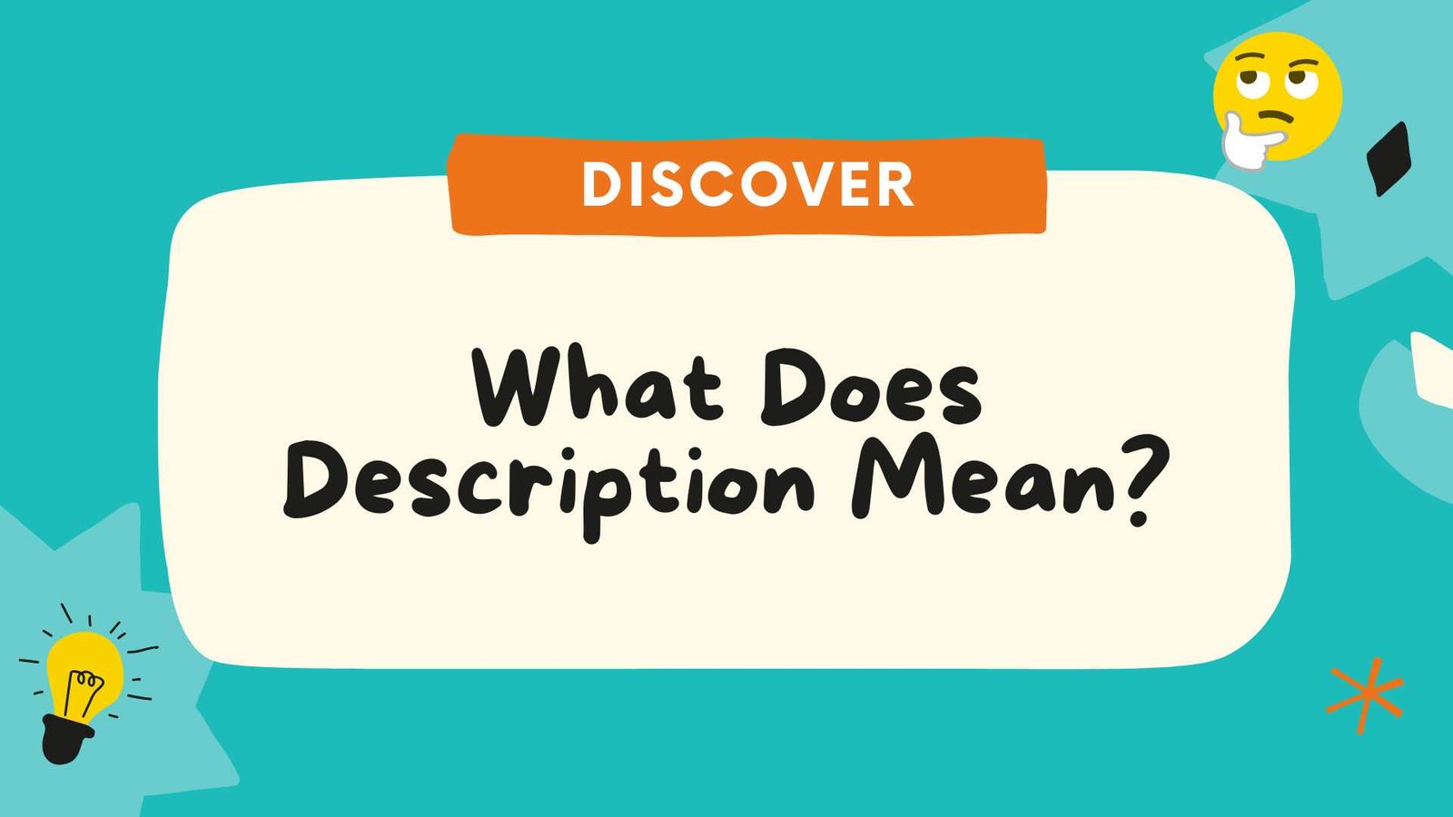 What Does Description Mean? Complete Meaning, Examples, Uses and Simple Explanation