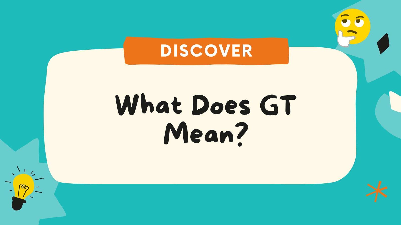 What Does GT Mean? Complete Guide to Its Meanings in Texting, Gaming, Cars, Business and More