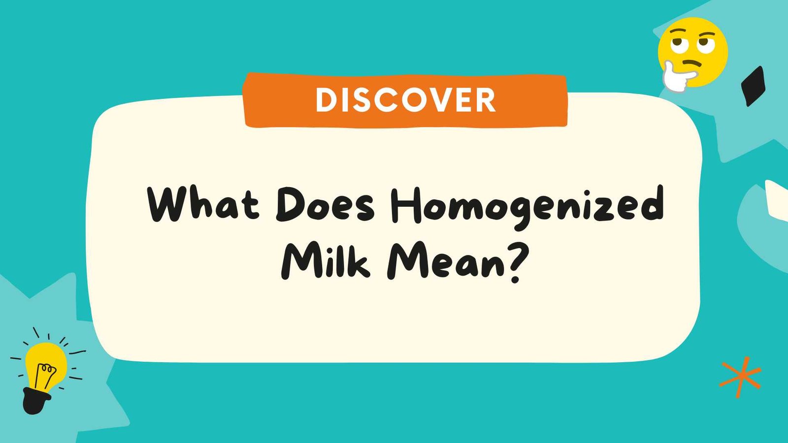 What Does Homogenized Milk Mean