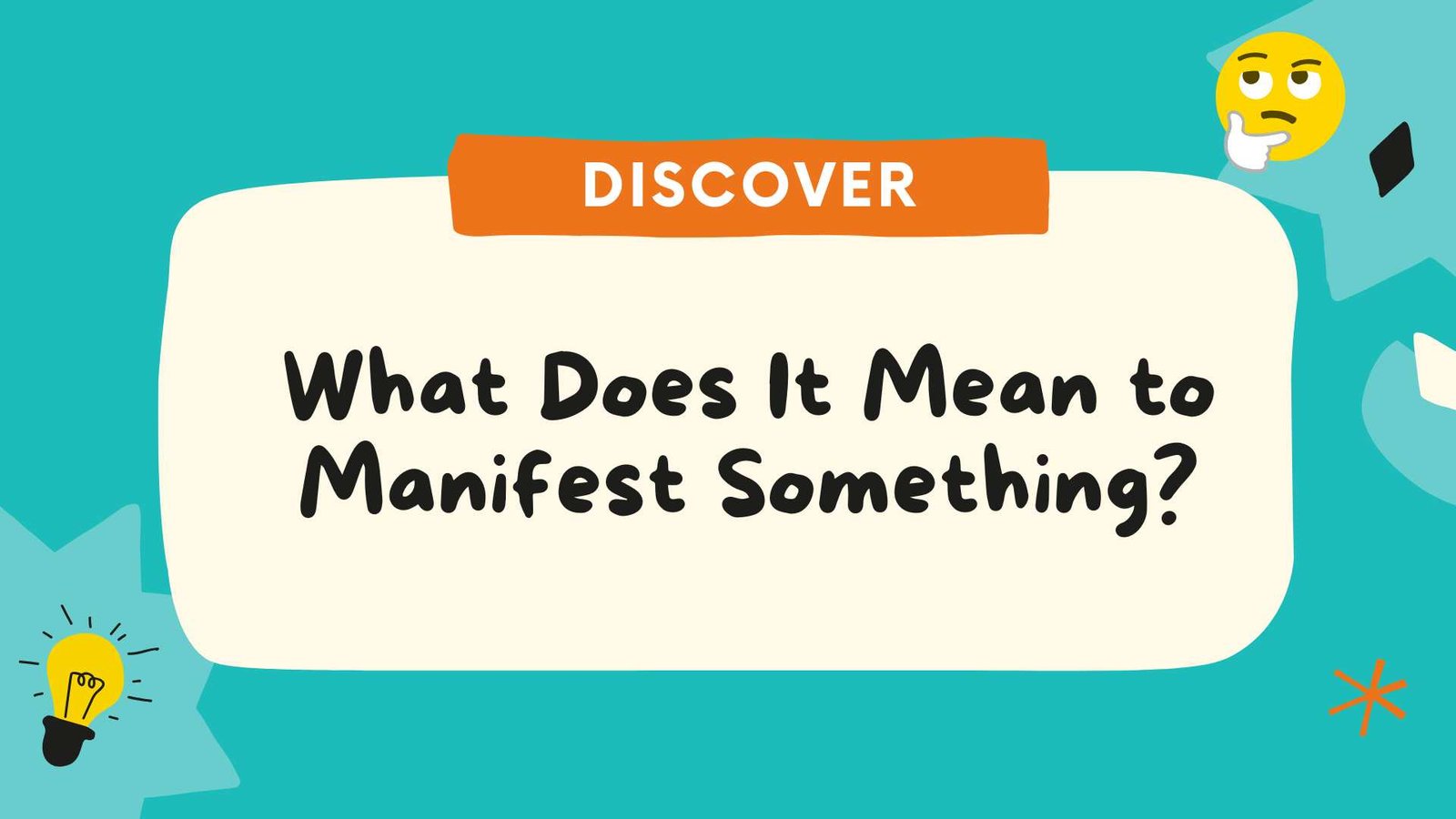 What Does It Mean to Manifest Something? A Complete Guide to Understanding Manifestation
