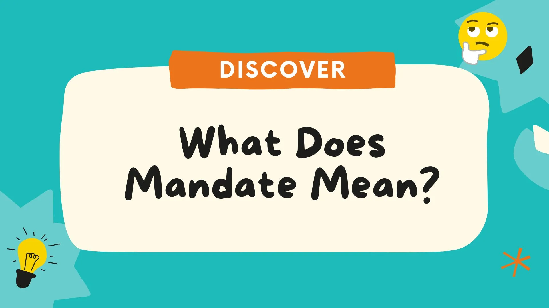 What Does Mandate Mean? Complete Meaning, History, Uses and Examples