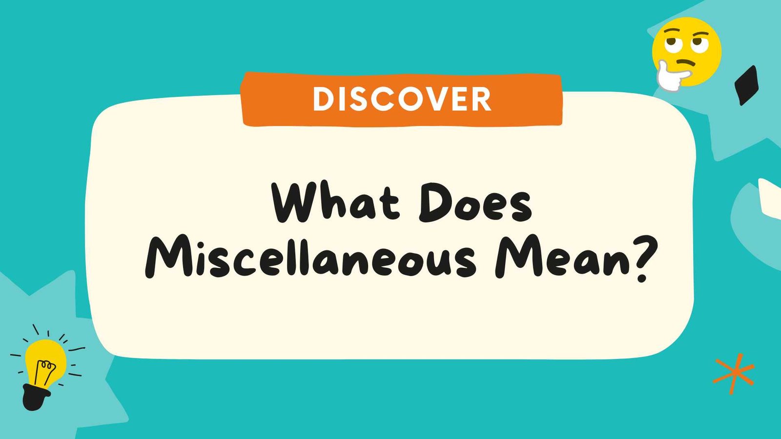 What Does Miscellaneous Mean