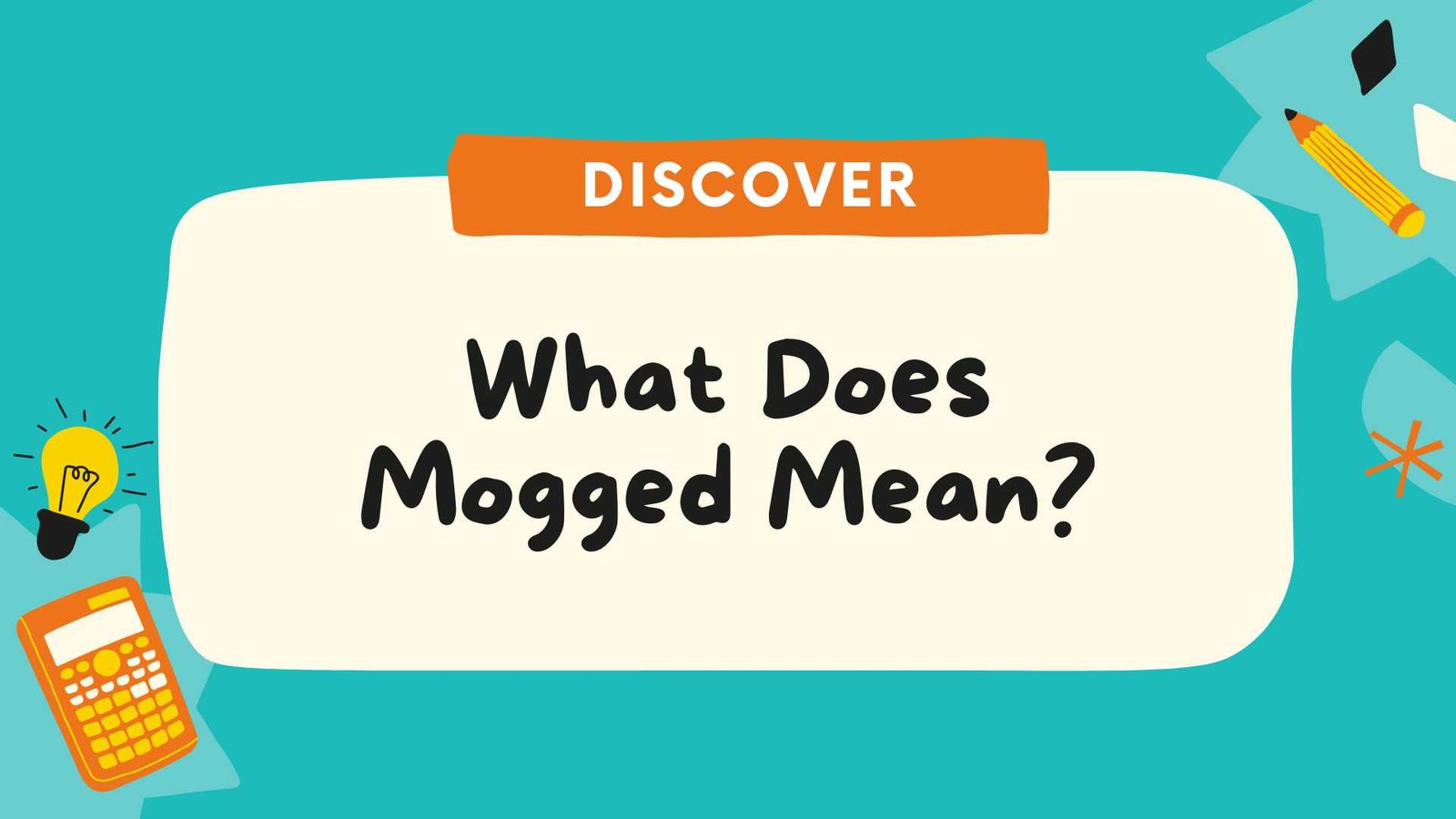 What Does Mogged Mean