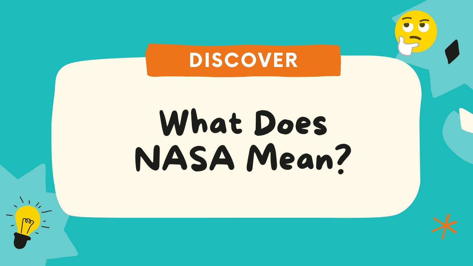 What Does NASA Mean