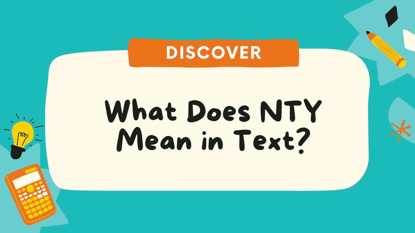 What Does NTY Mean in Text