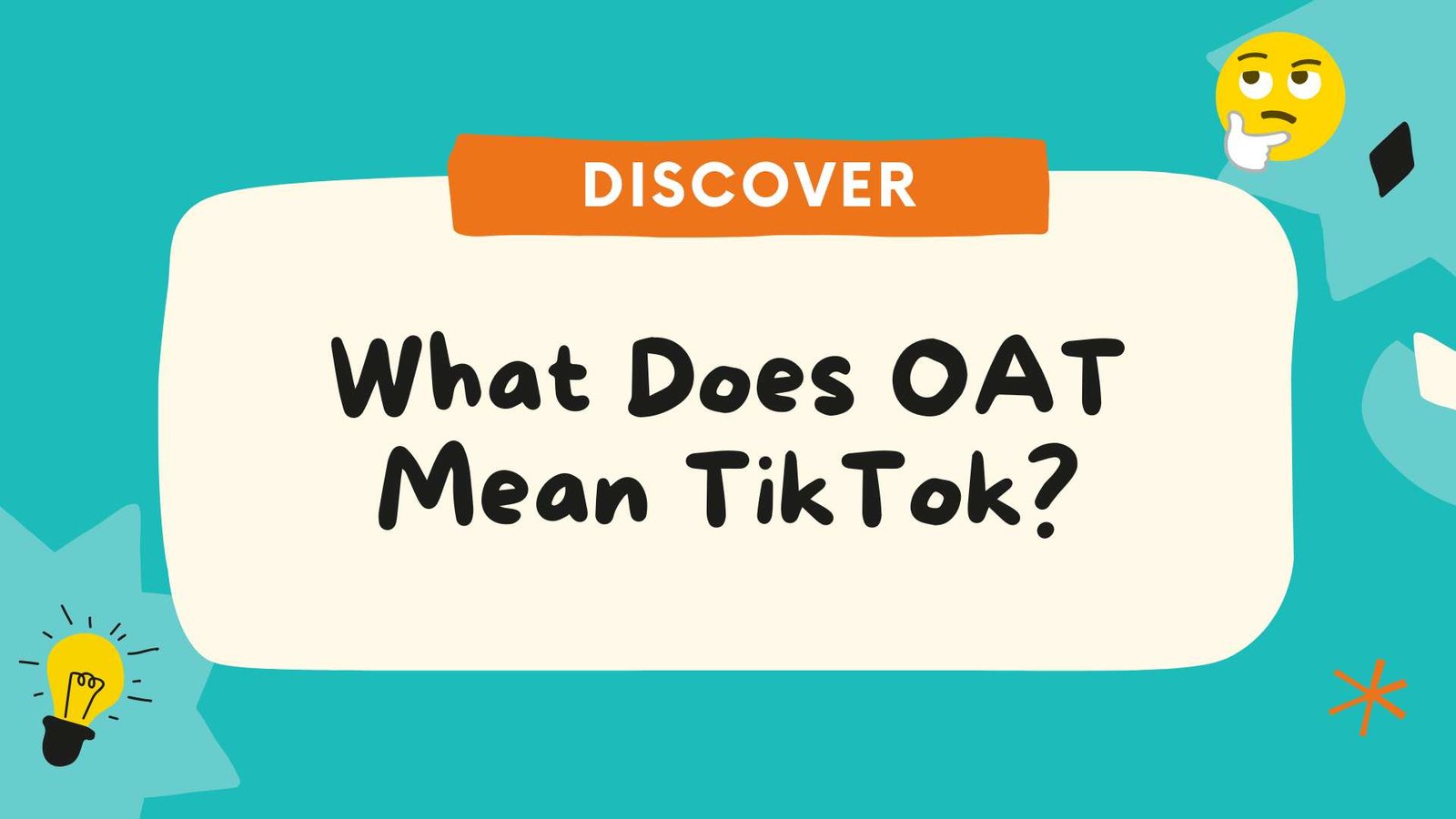 What Does OAT Mean TikTok