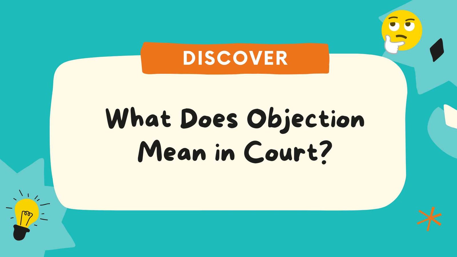 What Does Objection Mean in Court