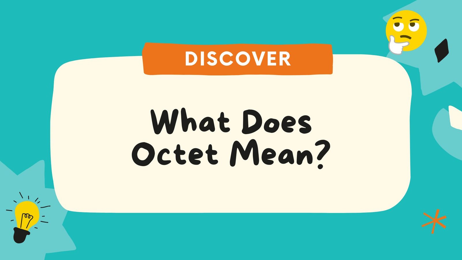 What Does Octet Mean
