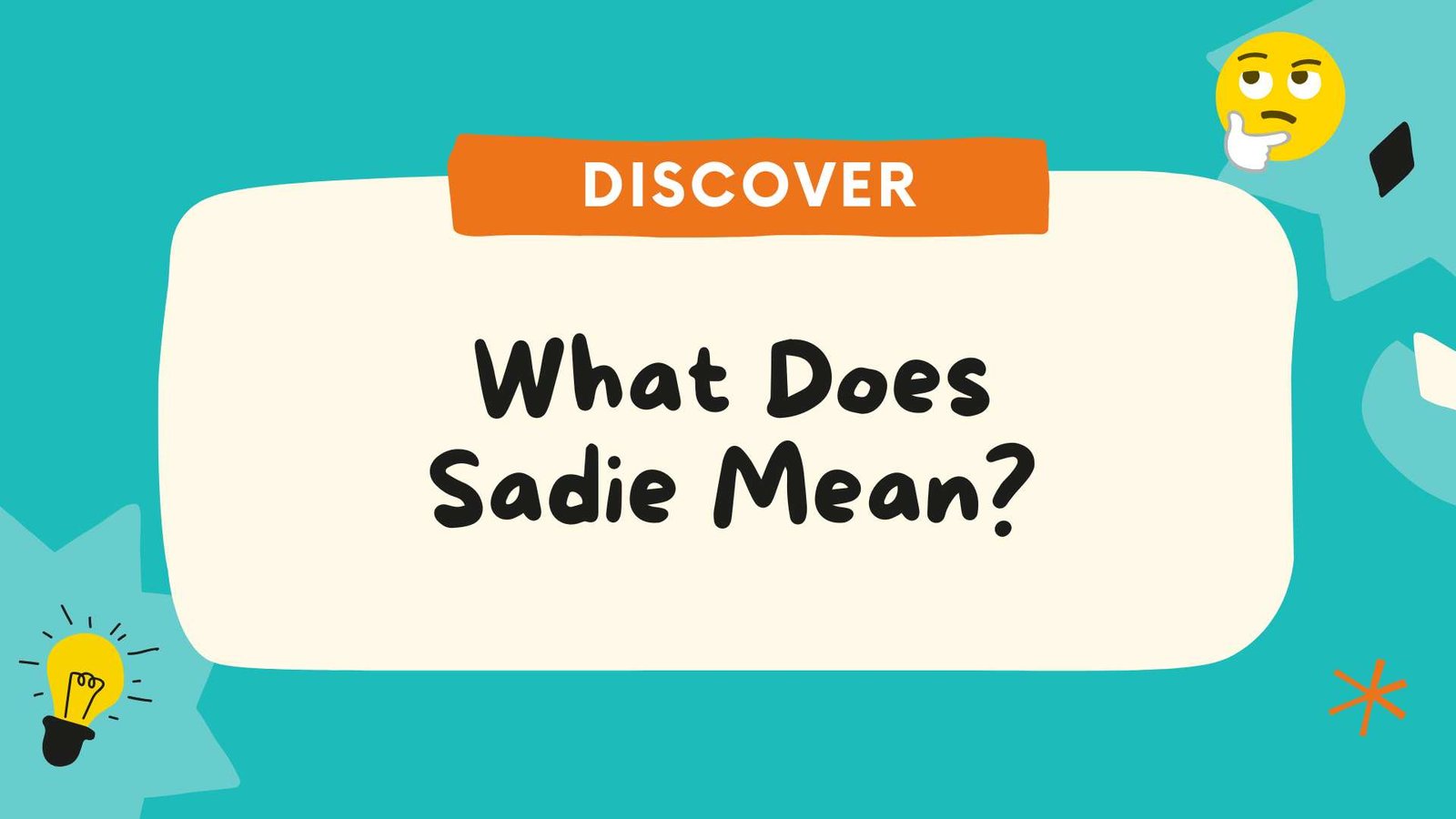 What Does Sadie Mean