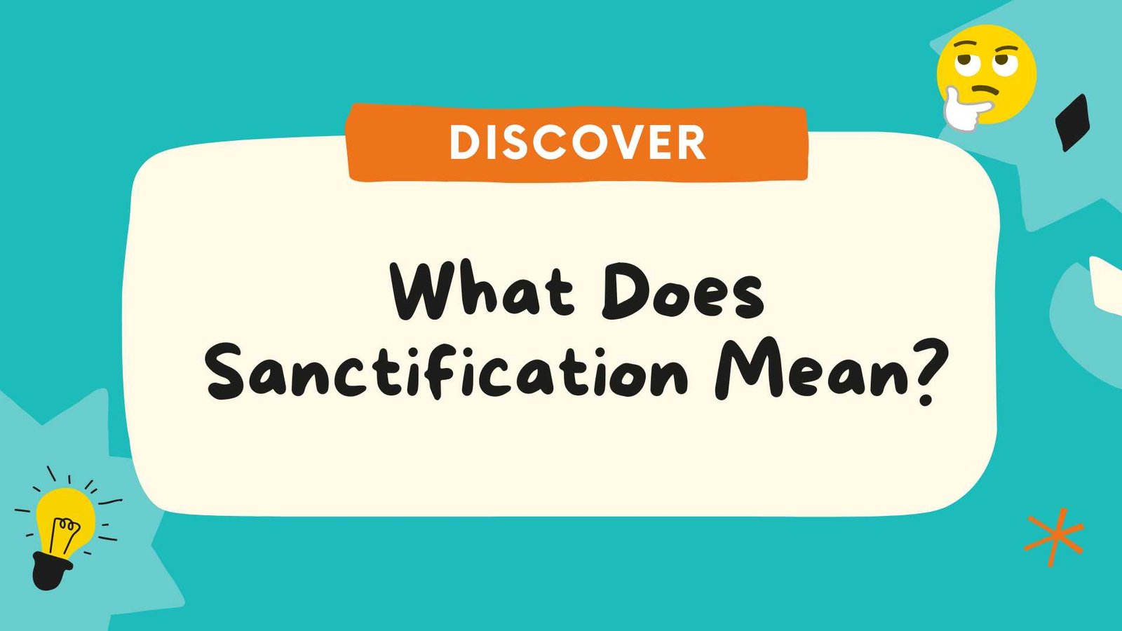 What Does Sanctification Mean
