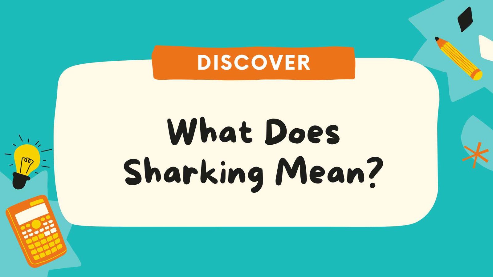 What Does Sharking Mean