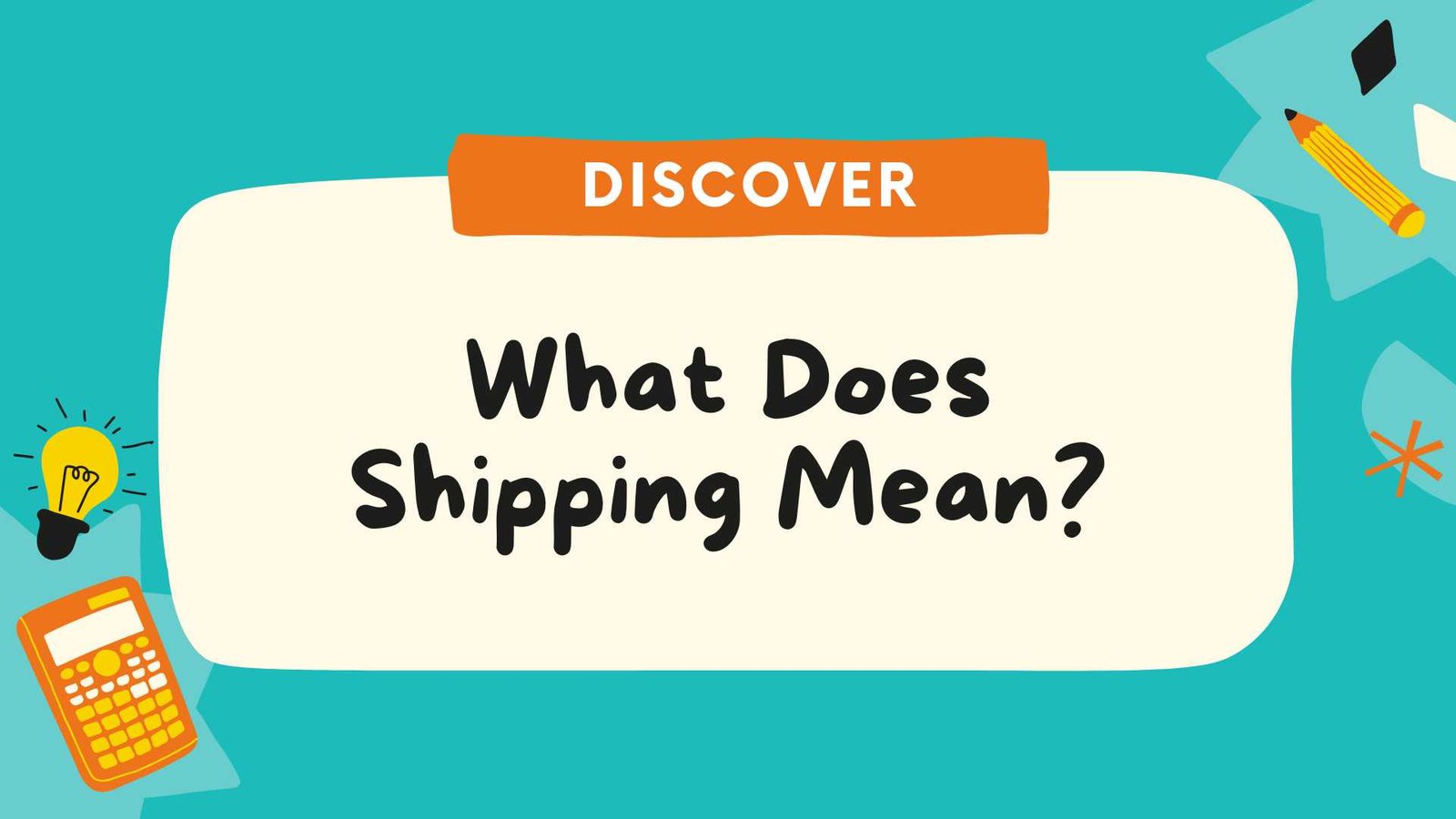What Does Shipping Mean