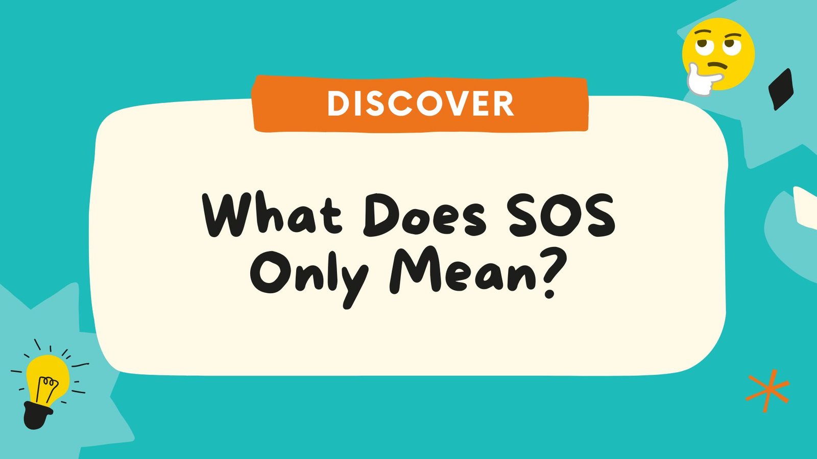 What Does SOS Only Mean? A Complete Guide to Why Your Phone Shows SOS Only