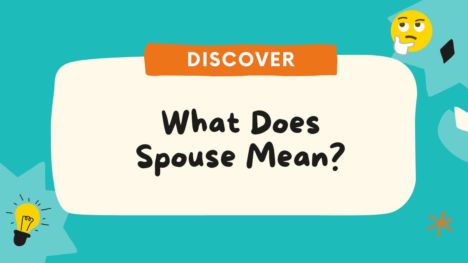 What Does Spouse Mean? A Simple Guide to the True Meaning, Usage and Modern Definition