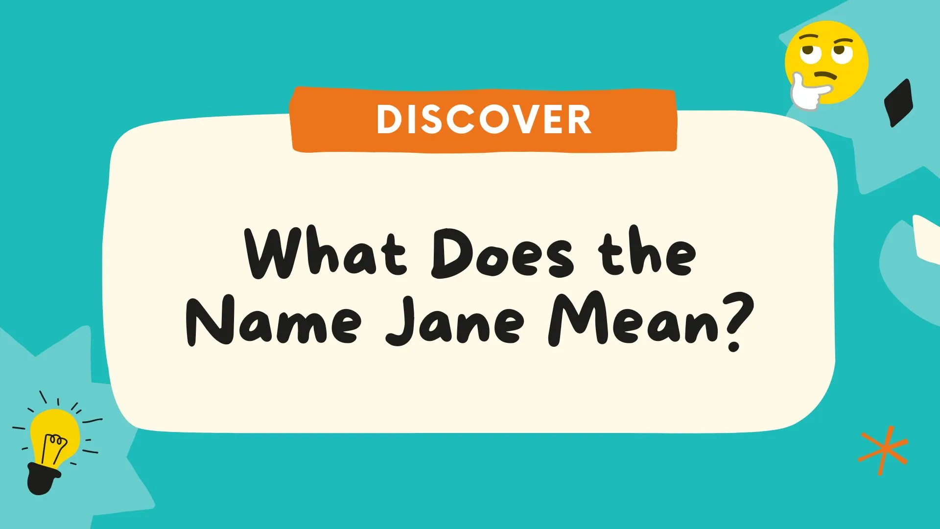 What Does the Name Jane Mean? Origin, History, Personality Traits and Fascinating Facts