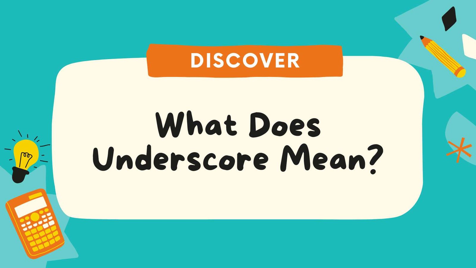 What Does Underscore Mean