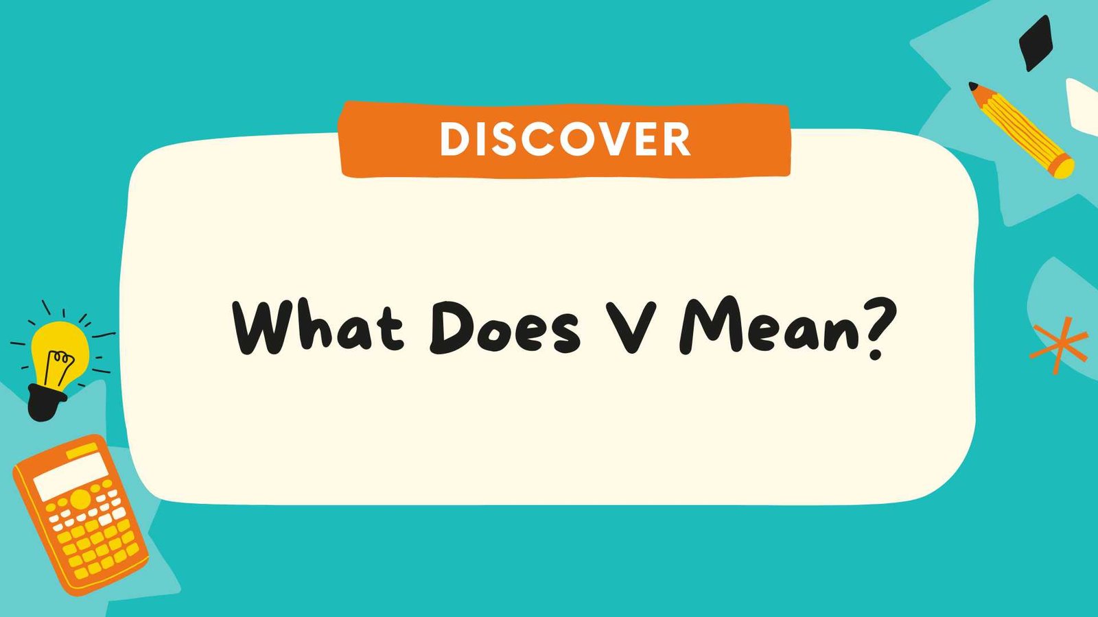 what does V mean