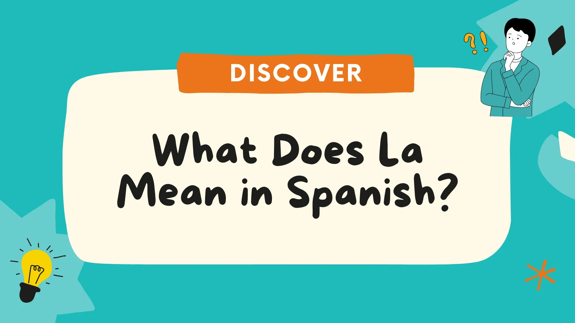 What Does La Mean in Spanish